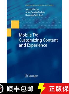【3-4周达】Mobile Tv: Customizing Content and Experience [9781447125310]