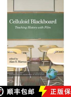 【3-4周达】Celluloid Blackboard: Teaching History with Film (Hc) [9781593115739]