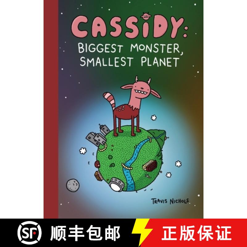 【3-4周达】Cassidy: Biggest Monster, Smallest Planet: Book 1 of However Many [9781732248663]