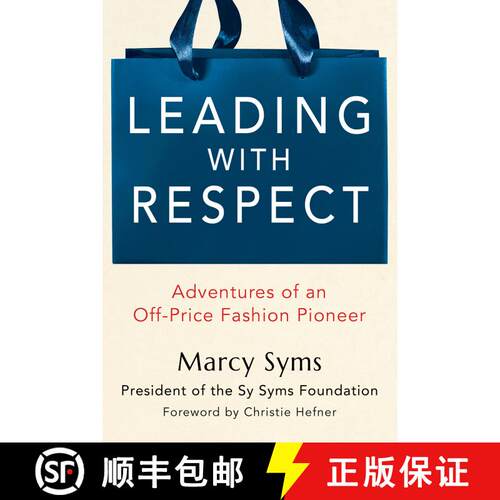 【3-4周达】精装 Leading with Respect: Adventures of an Off-Price Fashion Pioneer [9780806544816]