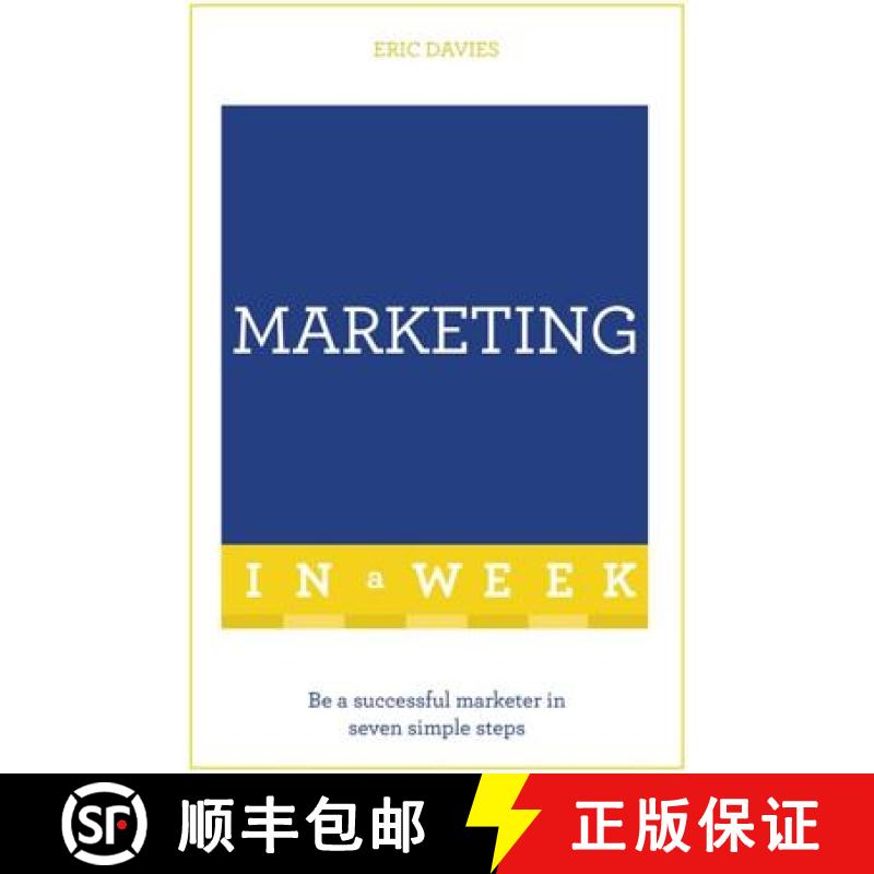 【3-4周达】Marketing In A Week: Be A Successful Marketer In Seven Simple Steps [9781473609587]