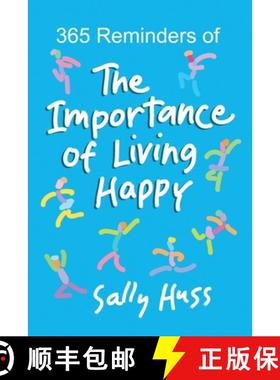 预订 365 Reminders of The Importance of Living Happy [9781945742613]