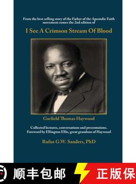预订 I See A Crimson Stream Of Blood: From the best selling story of the Father of the Apostolic Fait... [9781662806391]