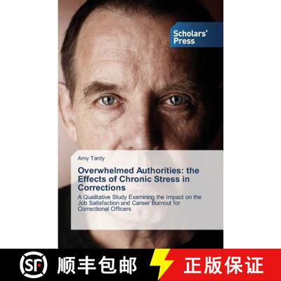 预订 Overwhelmed Authorities: the Effects of Chronic Stress in Corrections [9783639766707]