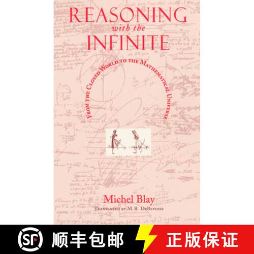 预订 Reasoning with the Infinite – From the Closed World to the Mathematical Universe [9780226058351]