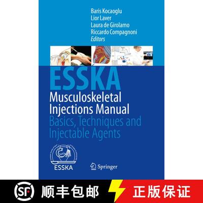 【3-4周达】Musculoskeletal Injections Manual: Basics, Techniques and Injectable Agents [9783031526053]