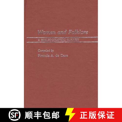 【3-4周达】精装 Women and Folklore: A Bibliographic Survey [9780313238215]