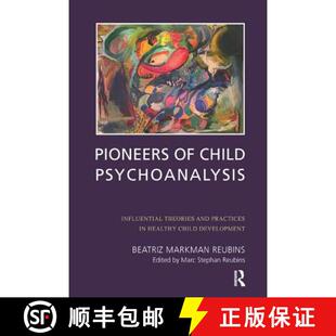 Influential Pioneers Healthy 9781780491707 Child 4周达 and Theories Psychoanalysis Dev... Practices