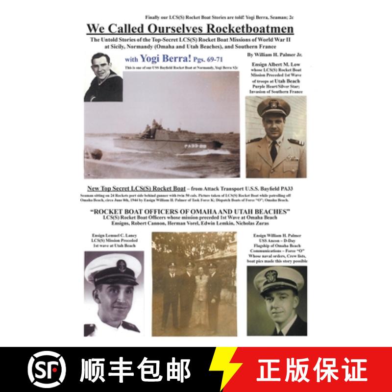 【2-3周达】We Called Ourselves Rocketboatmen: The Untold Stories of the Top-Secret LSC(S) Rocket Boat... [9781647493738]