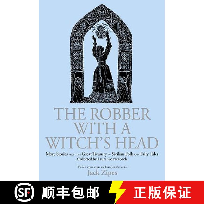 【3-4周达】The Robber with a Witch's Head : More Stories from the Great Treasury of Sicilian Folk and... [9780415970693]