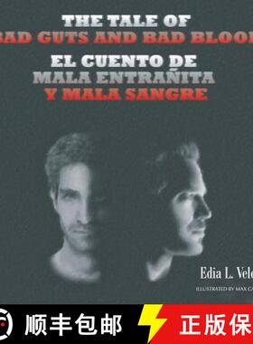 【3-4周达】The Tale of Bad Guts and Bad Blood: El cuento de Mala Entrañita y Mala Sangre [9781506509402]
