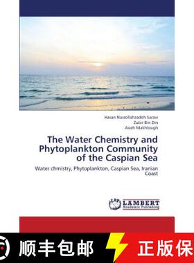 预订 The Water Chemistry and Phytoplankton Community of the Caspian Sea [9783659374418]
