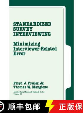 【3-4周达】Standardized Survey Interviewing: Minimizing Interviewer-Related Error [9780803930933]