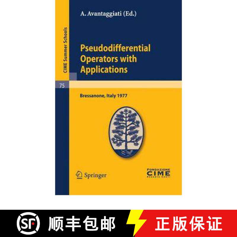 【3-4周达】Pseudodifferential Operators with Applications: Lectures Given at a Summer School of the C... [9783642110917]