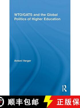 【3-4周达】Wto/Gats and the Global Politics of Higher Education [9780415998826]