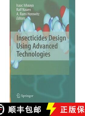 【3-4周达】Insecticides Design Using Advanced Technologies [9783540469049]