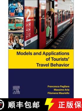【3-4周达】Models and Applications of Tourists’ Travel Behavior [9780443265938]