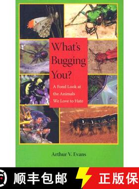 【3-4周达】What's Bugging You?: A Fond Look at the Animals We Love to Hate [9780813926988]