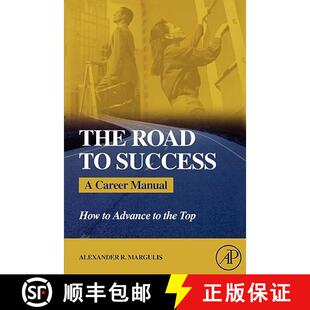 【3-4周达】The Road to Success: A Career Manual: How to Advance to the Top [9780123705877]