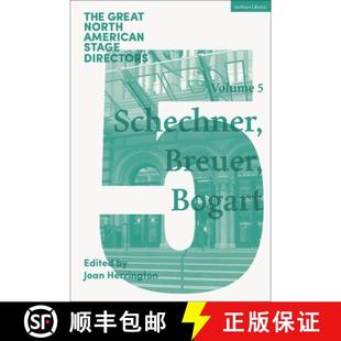 Stage Breuer Directors American Great Anne Lee Volume Bogart Richard North Schechner 4周达 9781350526105