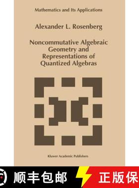 【3-4周达】Noncommutative Algebraic Geometry and Representations of Quantized Algebras [9789048145775]