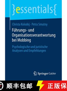 【3-4周达】Führungs- und Organisationsverantwortung bei Mobbing : Psychologische und juristische Ana... [9783658295592]