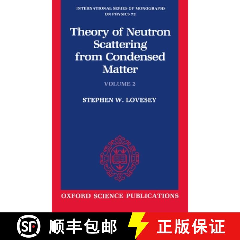 【3-4周达】Theory of Neutron Scattering from Condensed Matter: Volume II: Polarization Effects and Ma... [9780198520290]
