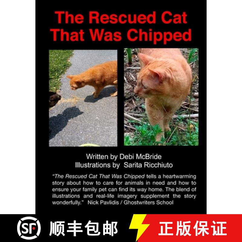 预订 The Rescued Cat That Was Chipped. [9780578246499]