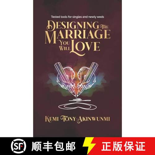 【3-4周达】Designing The Marriage You Will Love: Tested tools for singles and newly weds [9789789882694]