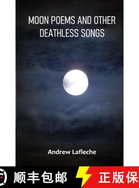 预订 Moon Poems and Other Deathless Songs [9789390601394]