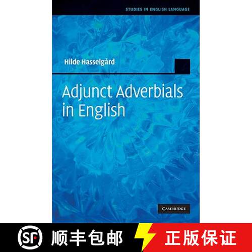 【3-4周达】精装 Adjunct Adverbials in English: - Adjunct Adverbials in English [9780521515566]