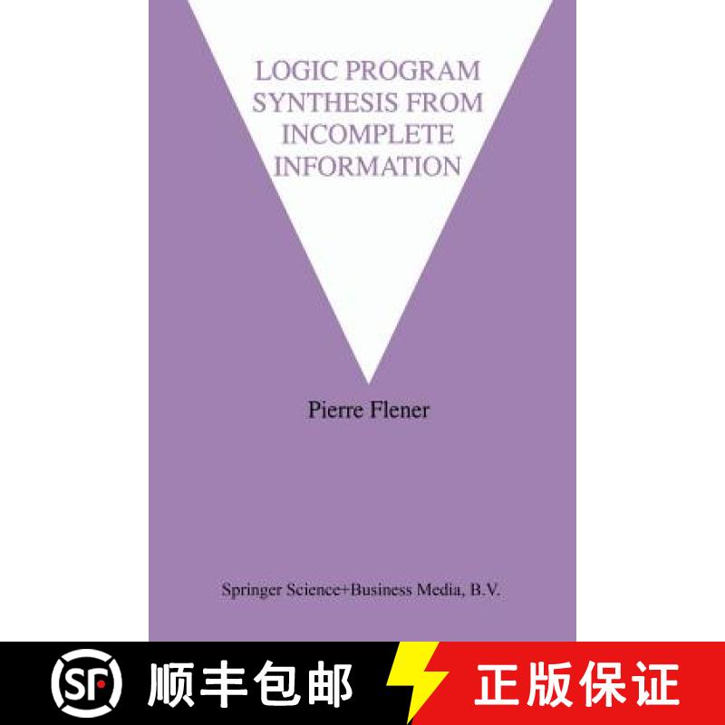【3-4周达】Logic Program Synthesis from Incomplete Information [9781461359258]