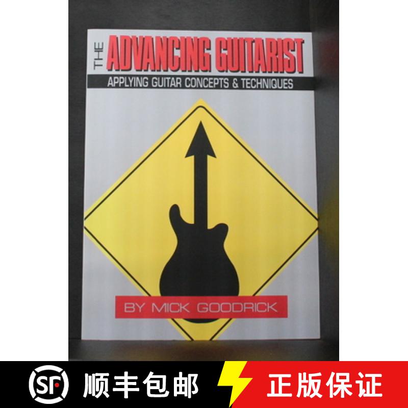 【3-4周达】The Advancing Guitarist: Applying Guitar Concepts & Techniques [9780881885897]