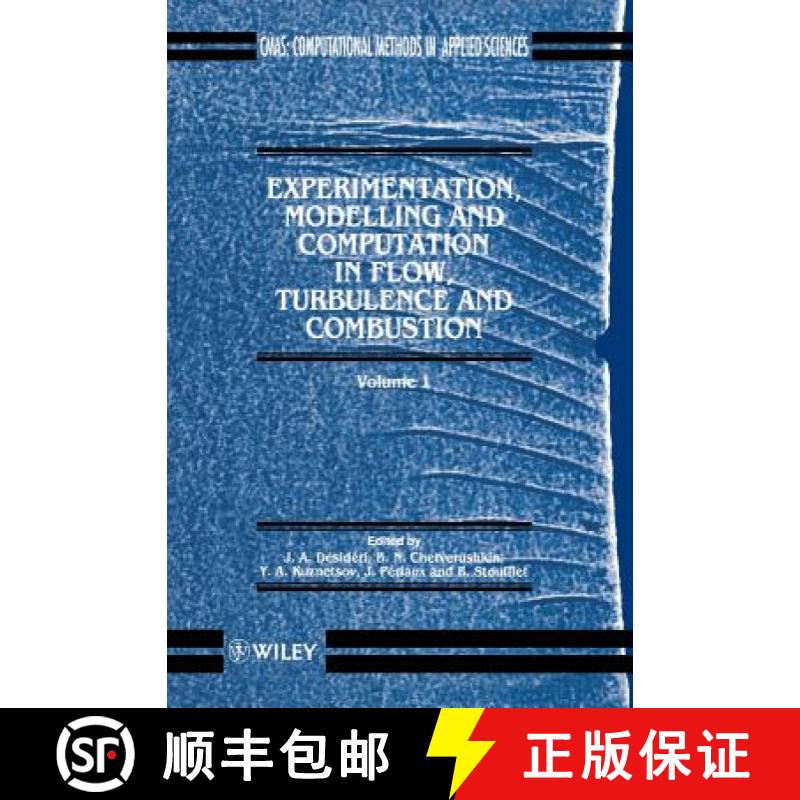 【3-4周达】Experimentation, Modelling & Computationin Flow, Turbulence & Combustion V 1 [Wiley机械工程] [9780471948247]