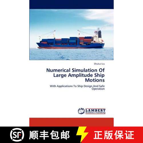 预订 Numerical Simulation Of Large Amplitude Ship Motions [9783848498093]