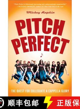 【3-4周达】Pitch Perfect: The Quest for Collegiate A Cappella Glory [9781592404636]