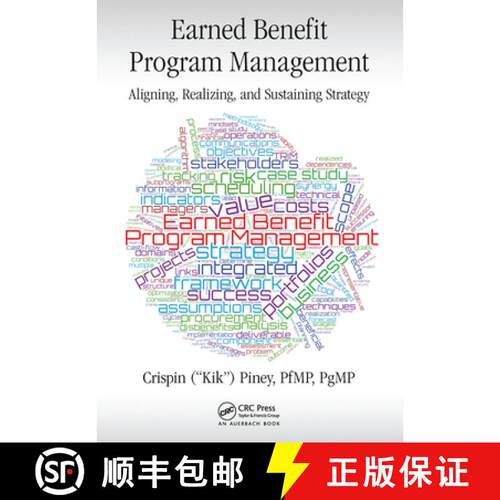 【3-4周达】Earned Benefit Program Management: Aligning, Realizing, and Sustaining Strategy [9781032476599]