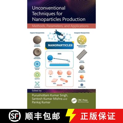 【3-4周达】Unconventional Techniques for Nanoparticles Production: Methods, Parameters, and Applications [9781032832708]