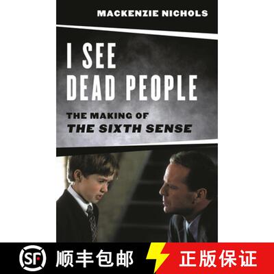 【3-4周达】I See Dead People : The Making of 'The Sixth Sense' [9781493072286]
