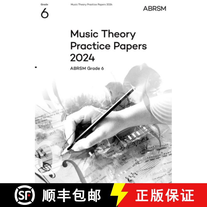 【2-3周达】Music Theory Practice Papers 2024, ABRSM Grade 6 [9781786016805]