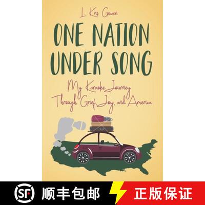 【3-4周达】One Nation Under Song: My Karaoke Journey Through Grief, Joy, and America [9781087932651]