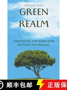 【3-4周达】Green Realm: Unraveling the Intricacies of Plant Psychology [9798224940707]