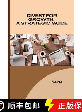 预订 Divest for Growth: A Strategic Guide [9783384220851]