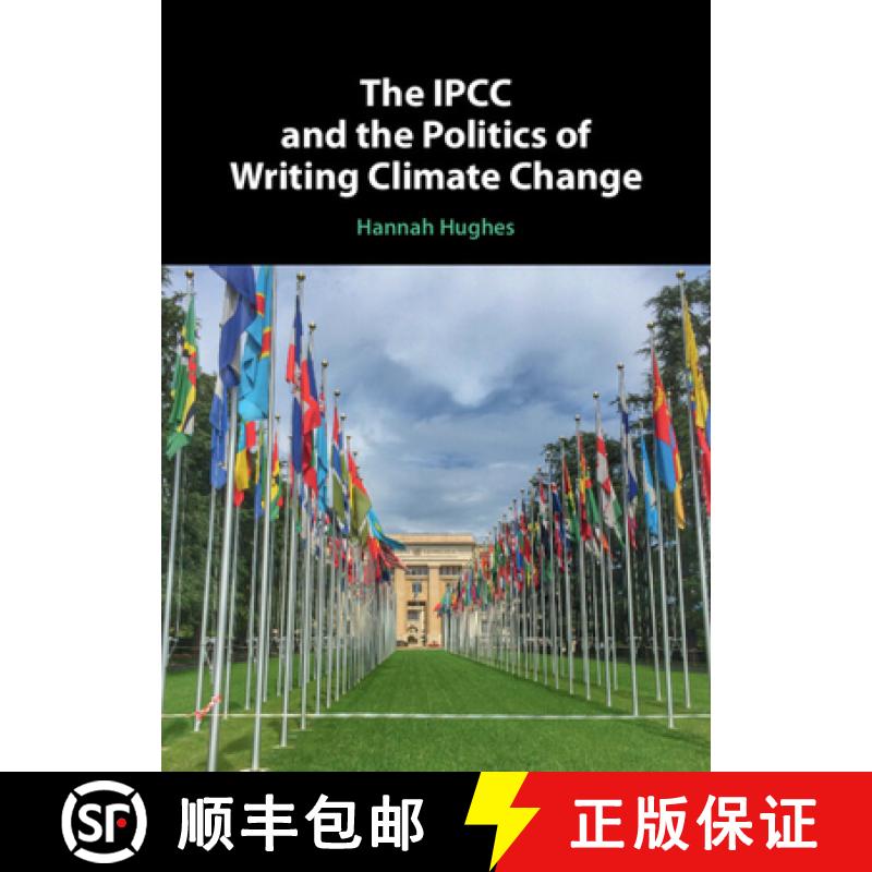 【3-4周达】The IPCC and the Politics of Writing Climate Change [9781009341530]