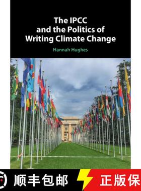 【3-4周达】The IPCC and the Politics of Writing Climate Change [9781009341530]