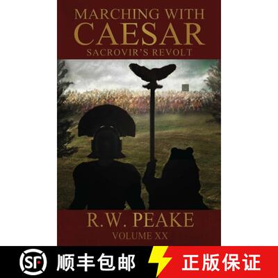 【3-4周达】Marching With Caesar-Sacrovir's Revolt [9781941226629]
