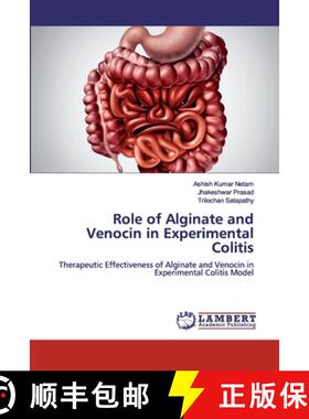 预订 Role of Alginate and Venocin in Experimental Colitis [9786200301000]