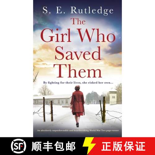 【3-4周达】The Girl Who Saved Them: An absolutely unputdownable and heartbreaking World War Two page-... [9781836184751]