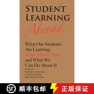 【3-4周达】Student Learning Abroad: What Our Students Are Learning, What They're Not, and What We Can... [9781579227135]