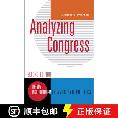 【3-4周达】Analyzing Congress – The New Institutionalism in American Politics 2e (Second Edition) [9780393935066]